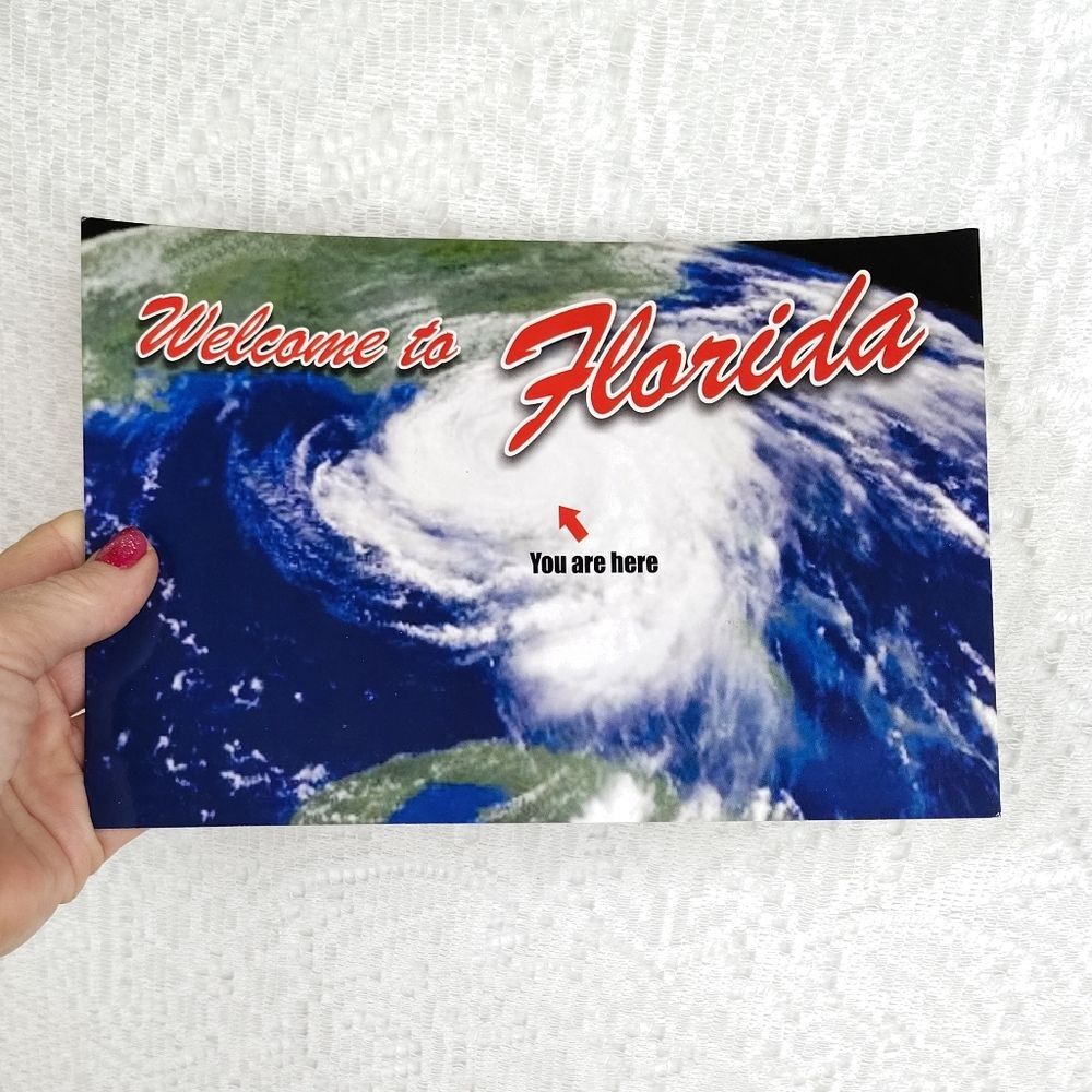 Welcome To Florida Print Ad Hurricane You Are Here Funny Advertisement